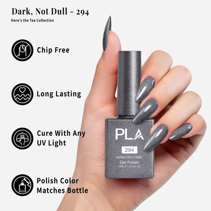 Dark, Not Dull - 294 - Gel Polish