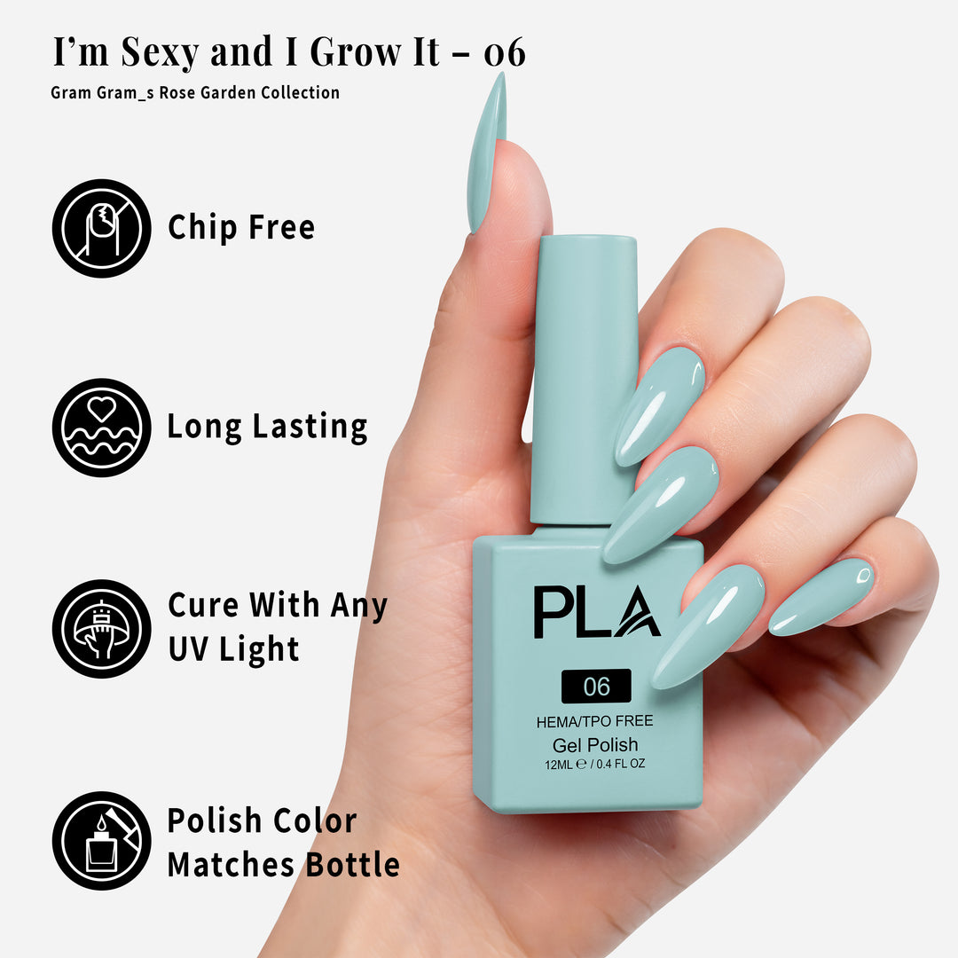 I'm Sexy and I Grow It - 06 - Gel Polish