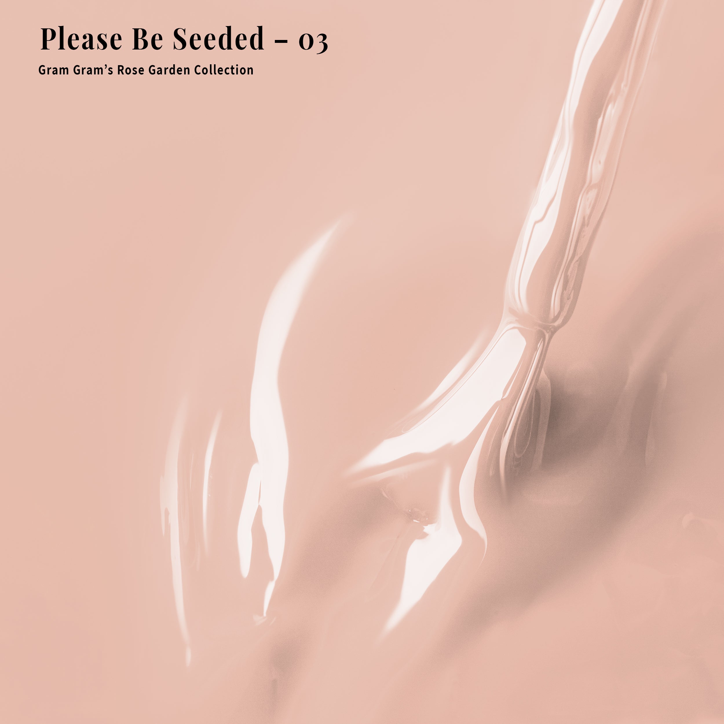 4-in-1 Please Be Seeded - 03
