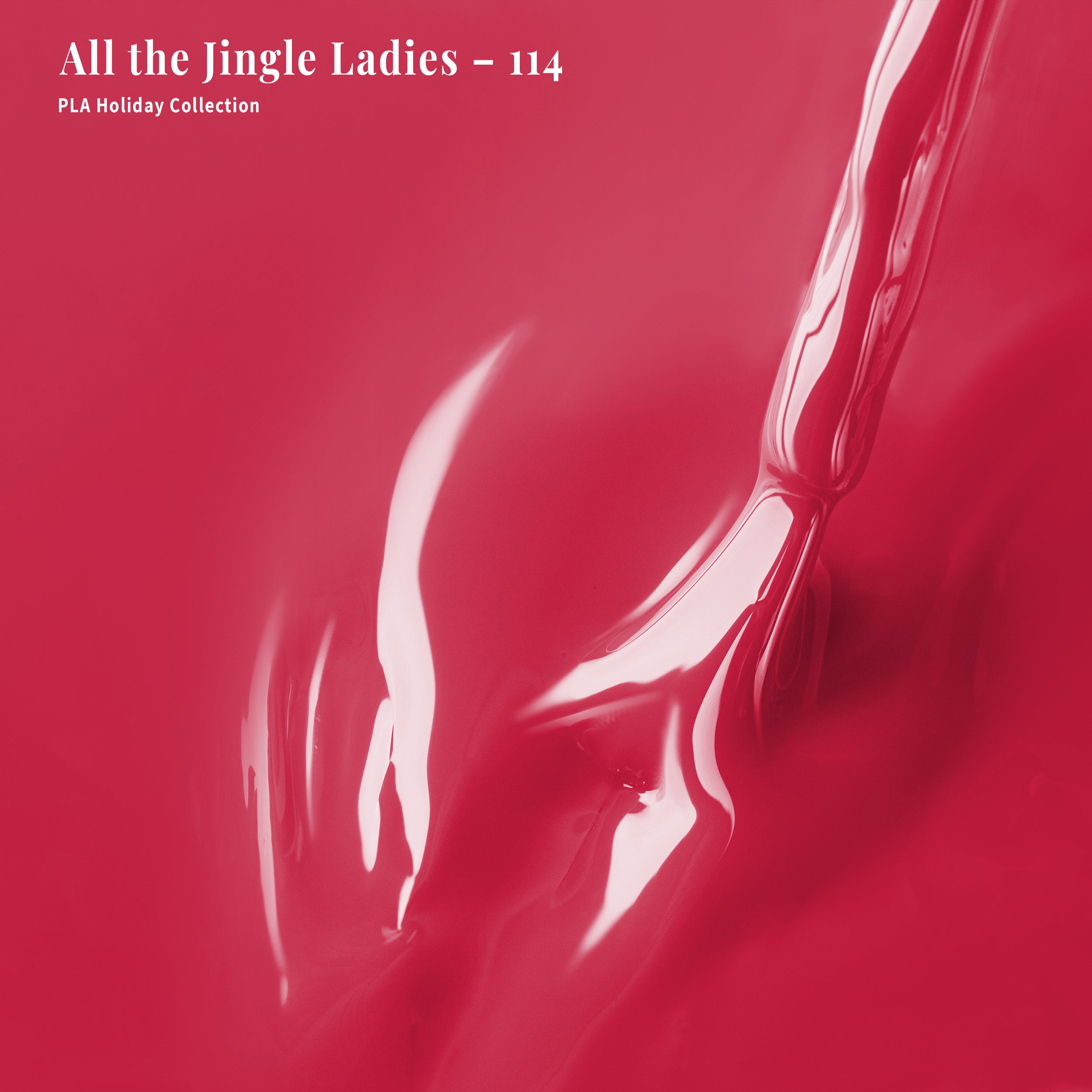 All the Jingle Ladies - 114 - Gel Polish