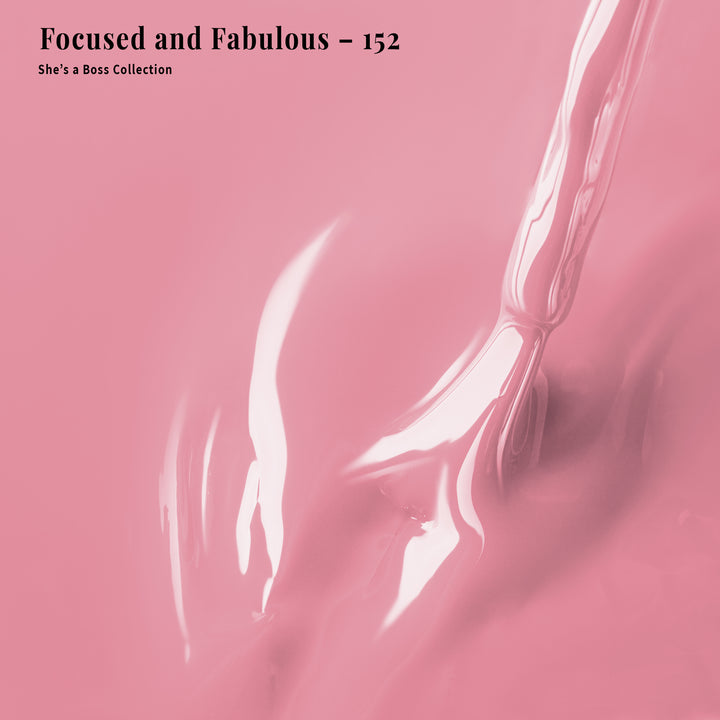 Focused and Fabulous - 152 - Gel Polish