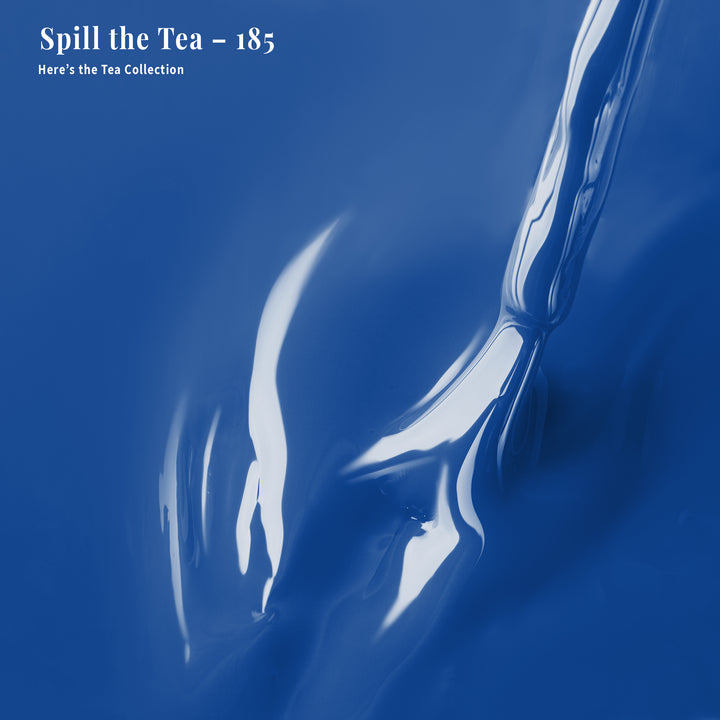 Spill the Tea - 185 - Lacquer Polish