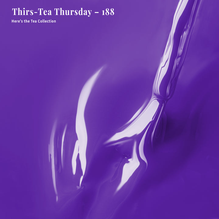 Thirs-Tea Thursday - 188 - Lacquer Polish