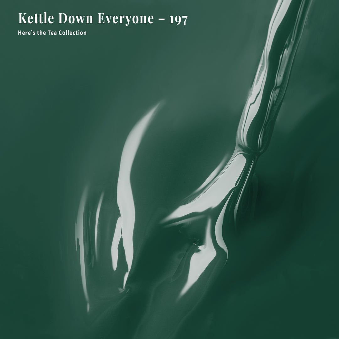 Kettle Down Everyone - 197 - Lacquer Polish