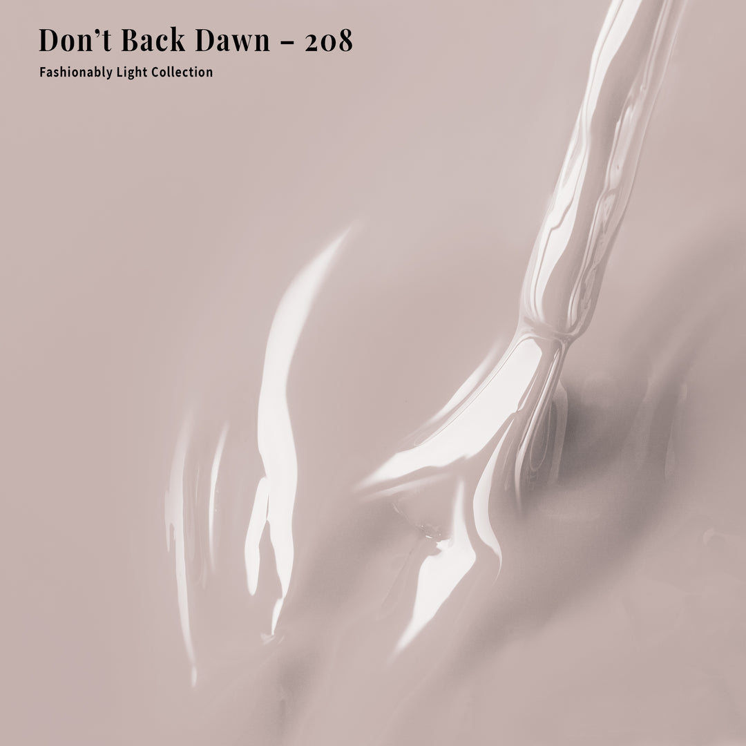 Don't Back Dawn - 208 - Gel Polish