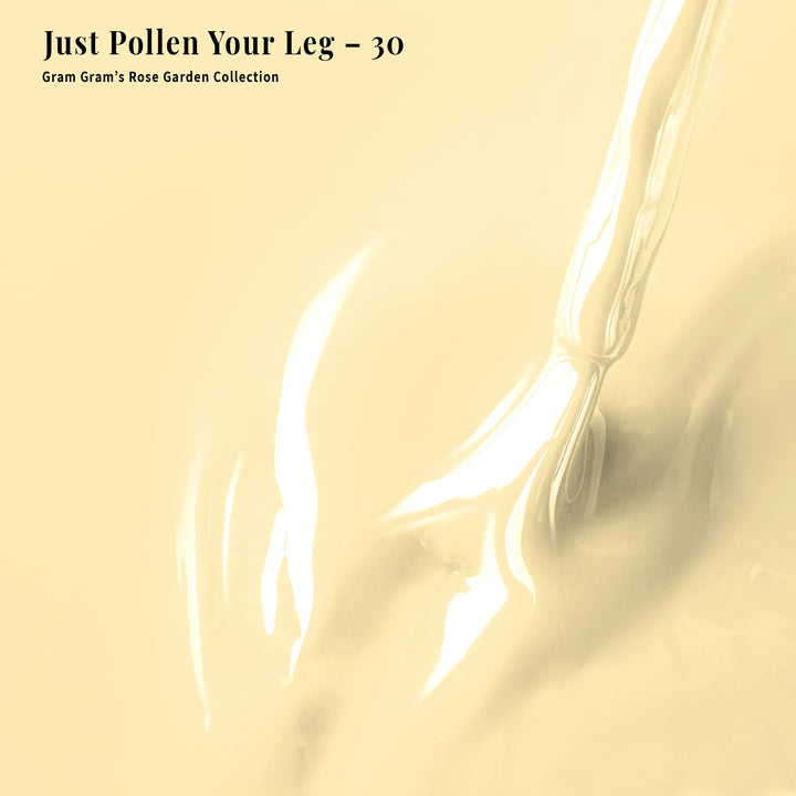 Just Pollen Your Leg - 30 - Polish Duo