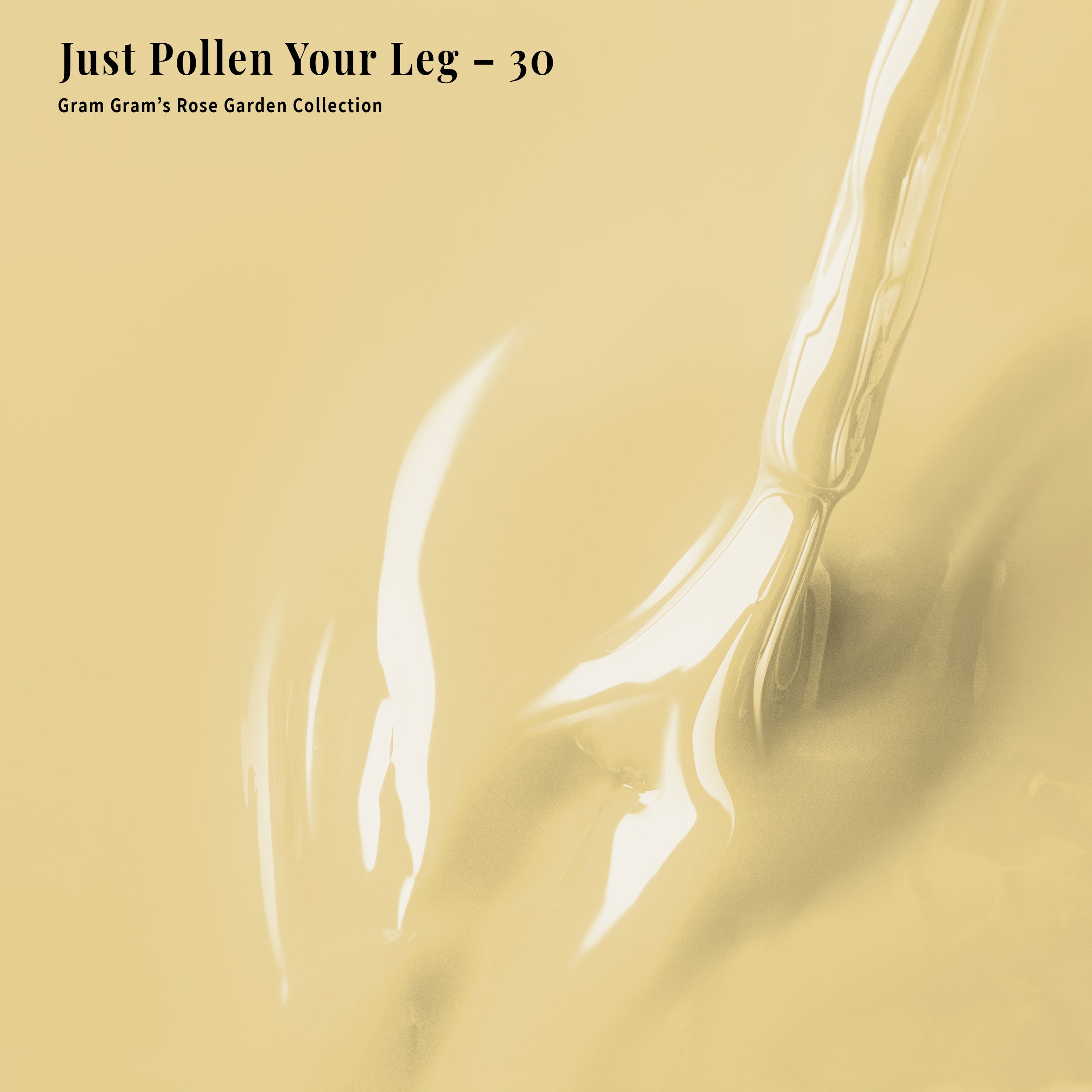 4-in-1 Just Pollen Your Leg - 30