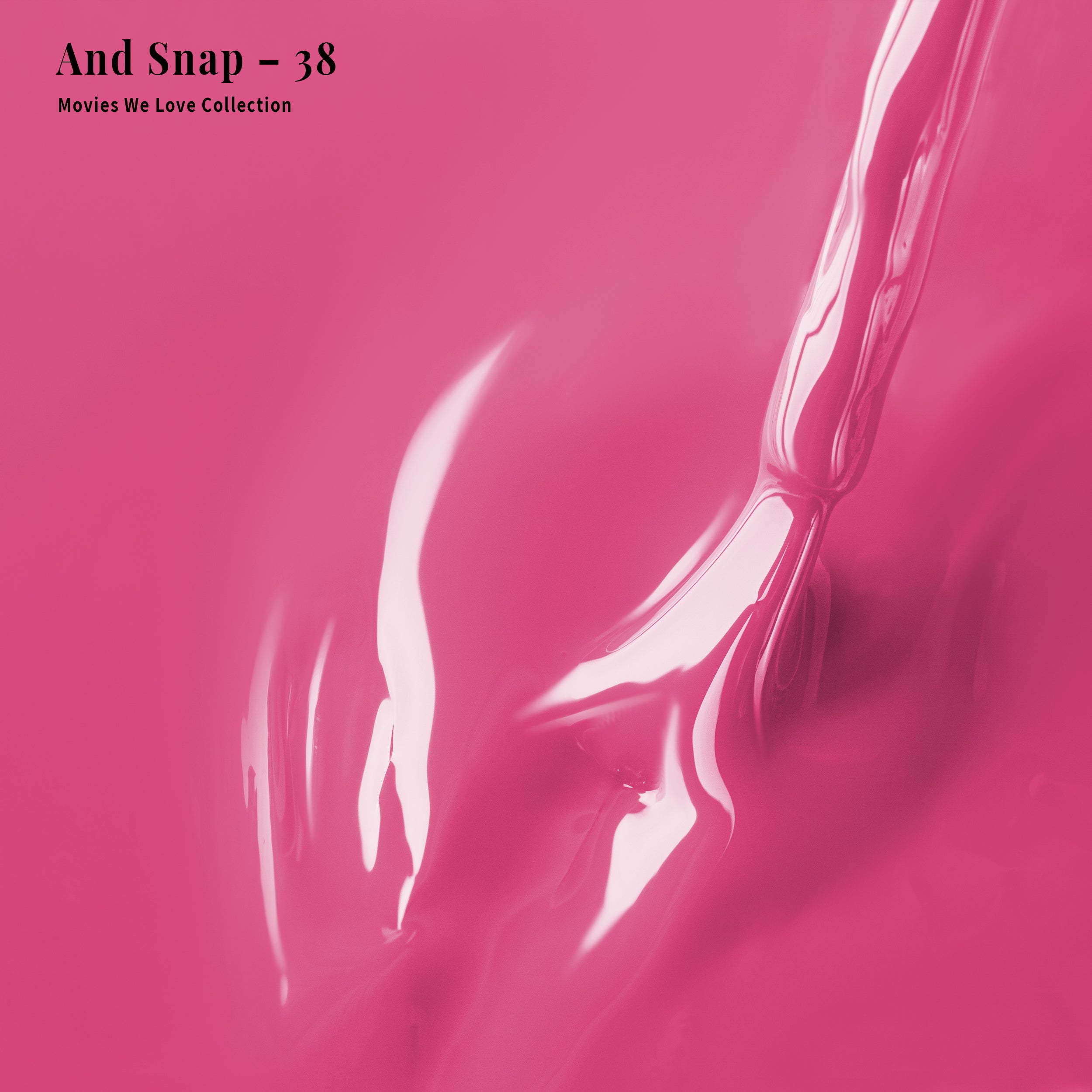 And Snap - 38 - Gel Polish