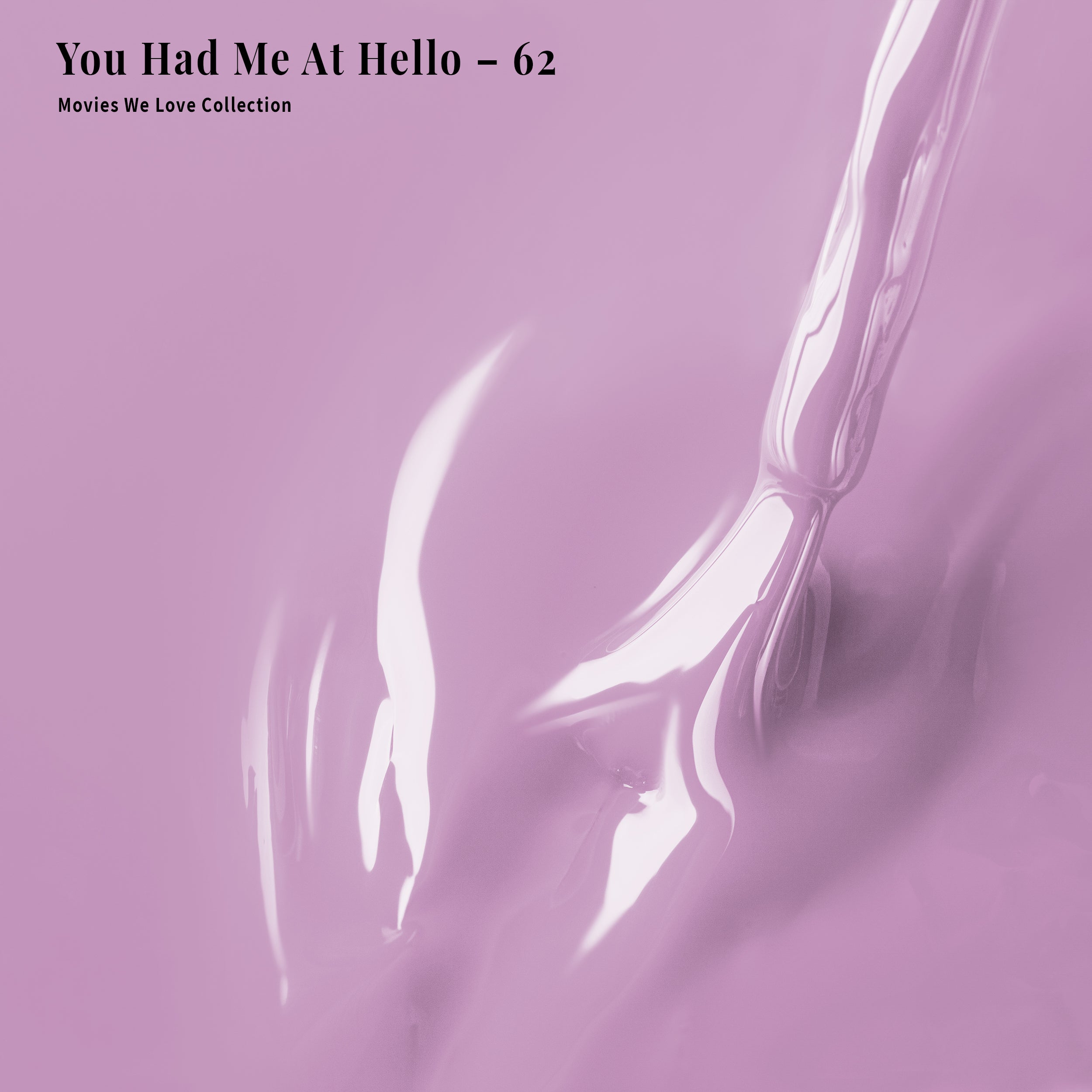 4-in-1 You Had Me At Hello - 62