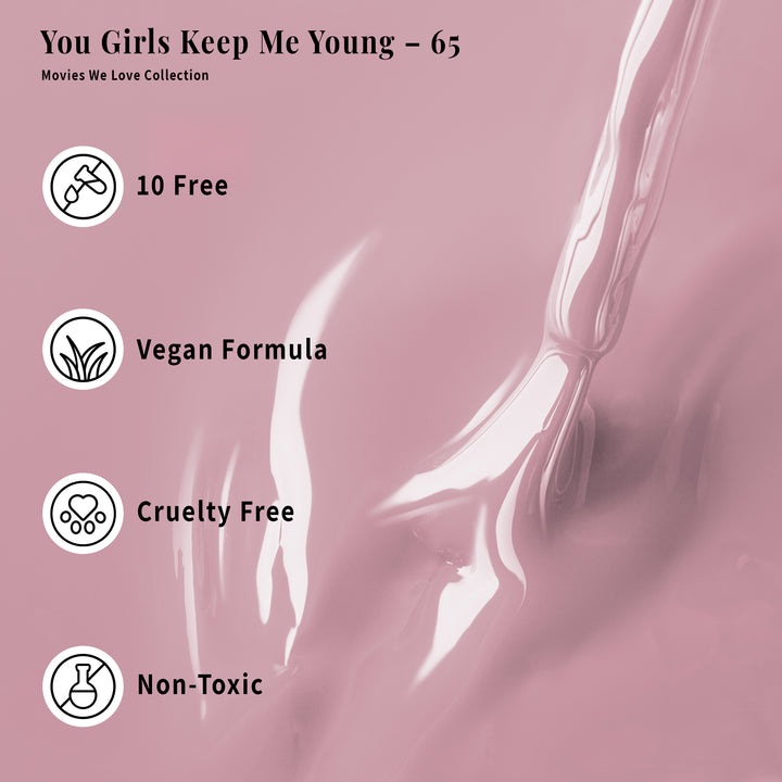 You Girls Keep Me Young - 65