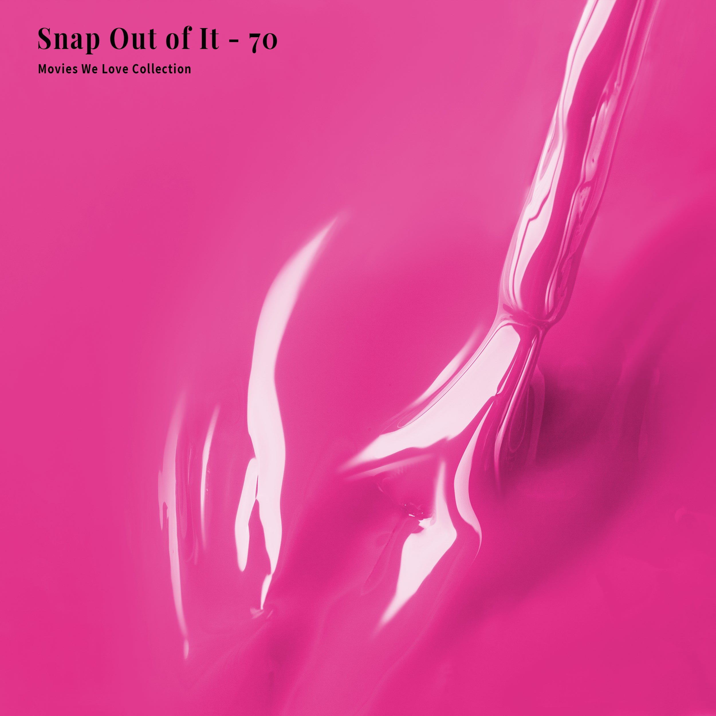 4-in-1 Snap Out of It - 70