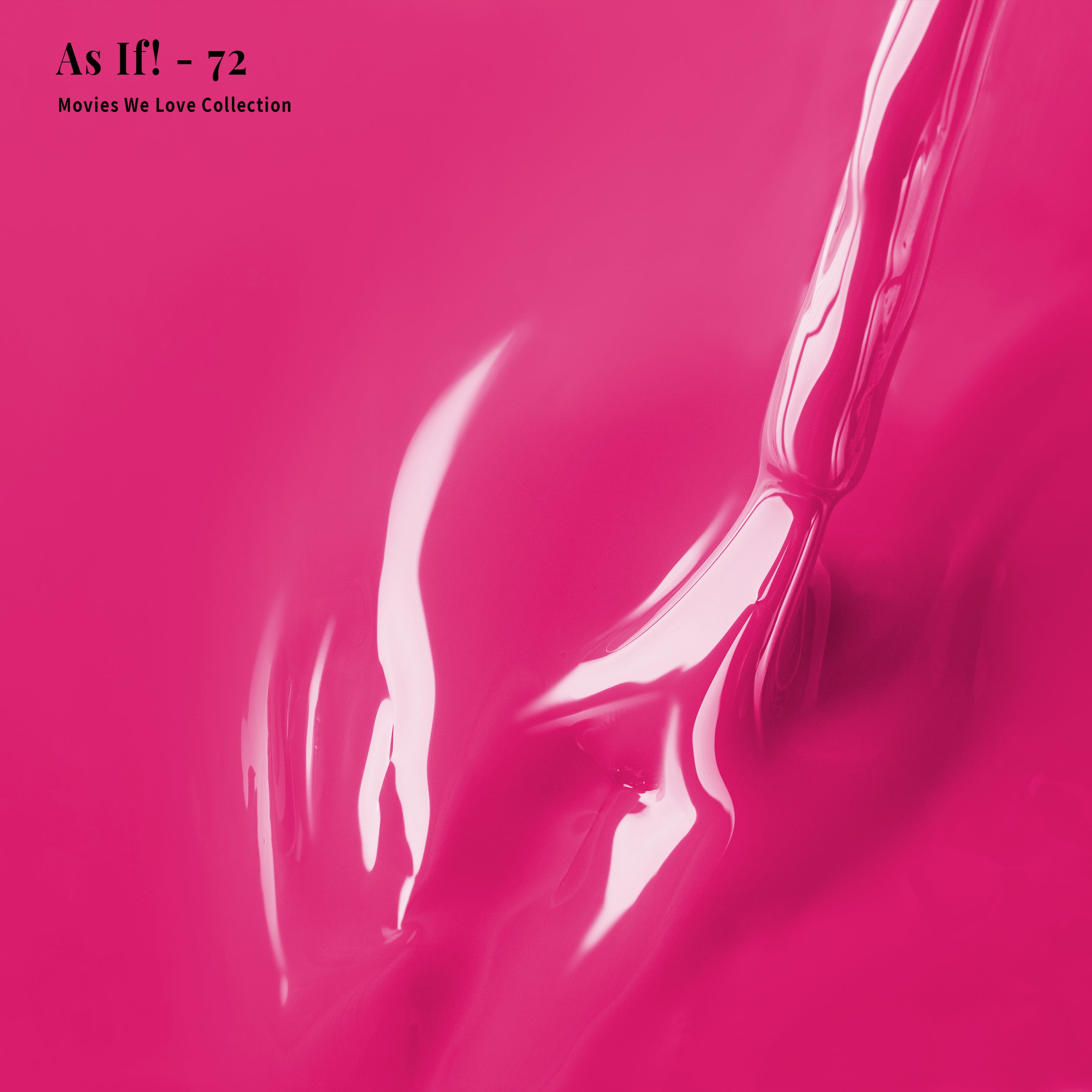 As If! - 72 - Gel Polish