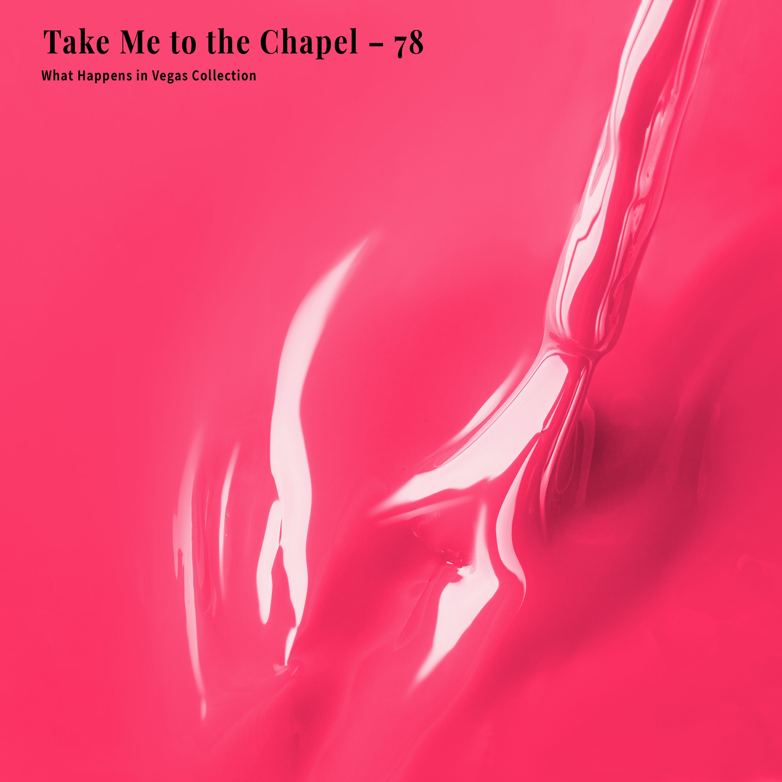 4-in-1 Take Me to the Chapel - 78