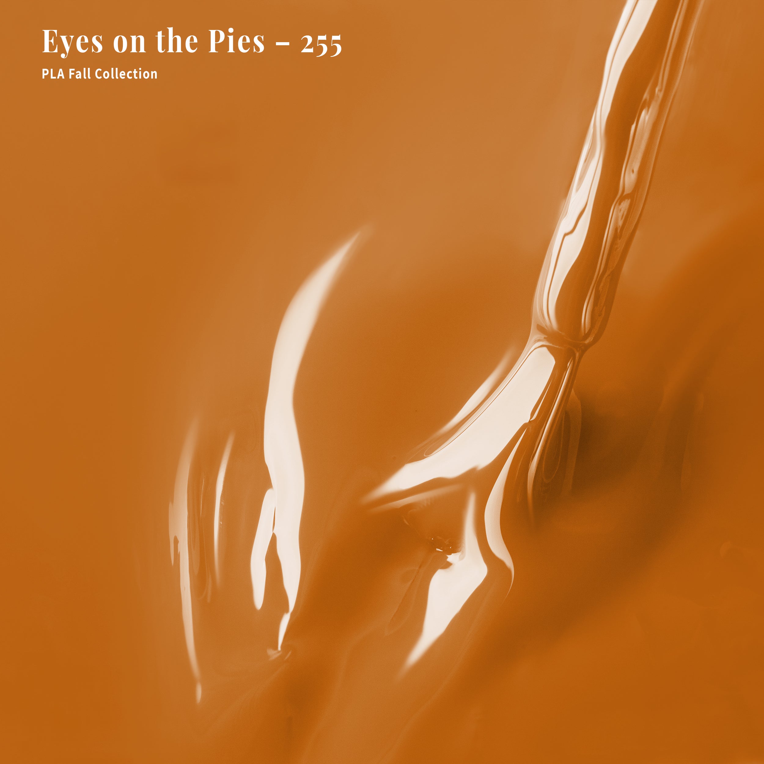 Eyes on the Pies - 255 - Gel Polish
